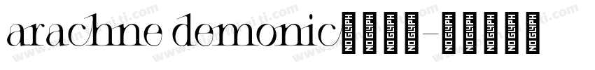 arachne demonic字体下载字体转换